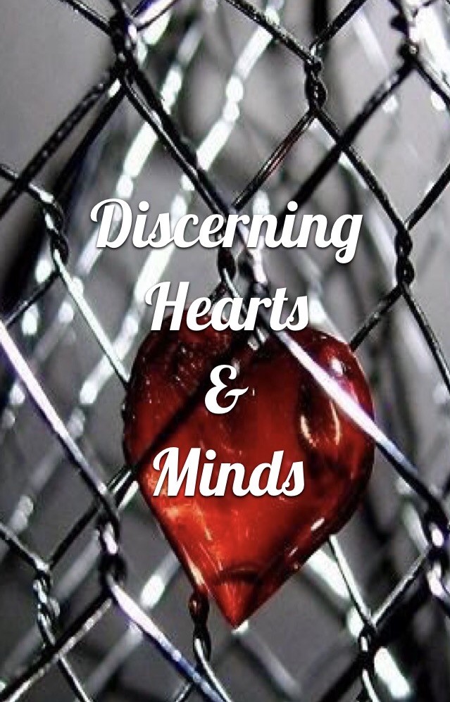 Discerning hearts and minds