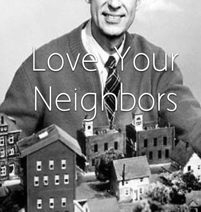 “Love Your Neighbors” by Rev. Beth O’Callaghan