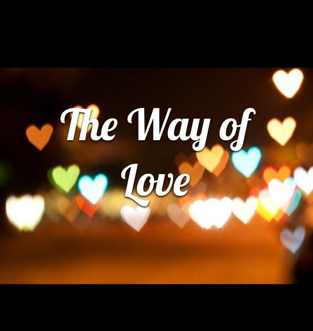 “The Way of Love” by Rev. Beth O’Callaghan