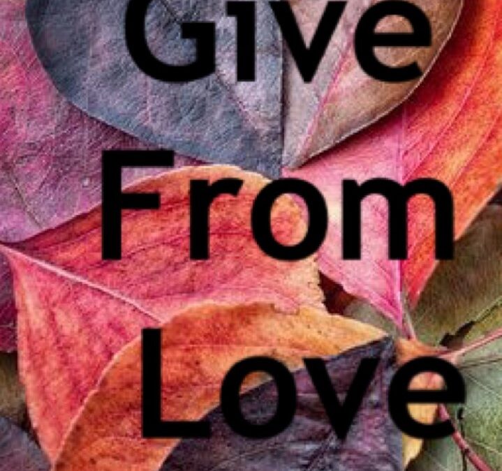 “Give From Love” by Rev. Beth O’Callaghan